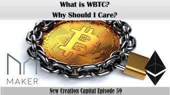 Episode 59: What is WBTC? Why Should I care?