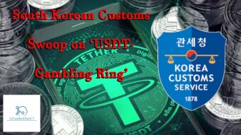 South Korean Customs Swoop on ‘USDT-Gambling Ring’