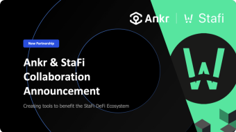 Ankr and StaFi Collaboration Announcement
