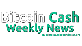Bitcoin Cash Weekly News July 3 2023