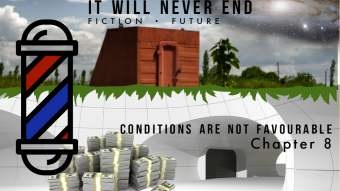 CONDITIONS ARE NOT FAVOURABLE-Chapter 8