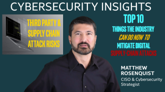 Top 10 Things the Industry Can Do Now to Mitigate Digital Supply-Chain Attacks!