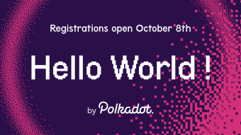 Hello World! By Polkadot: Dive into the Polkadot universe!