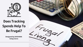 Does Tracking Spends Help To Be Frugal?