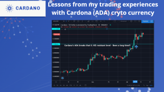 Lessons from my trading experiences with Cardona (ADA) cryto currency