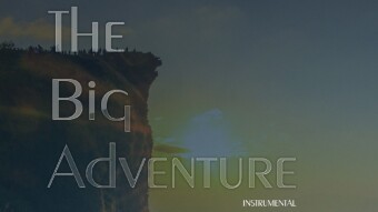 The Big Adventure