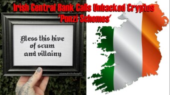 Irish Central Bank Calls Unbacked Cryptos 'Ponzi Schemes'