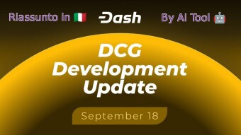 Dash_ 18 Settembre 2025 — Aggiornamenti sugli sviluppi della Dash Core Group (DCG)