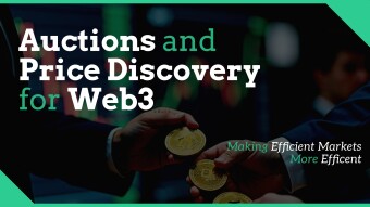Auctions and Price Discovery for Web3: Making Efficient Markets More Efficient