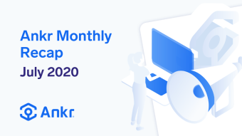 Ankr July Recap: DeFi, DeFi, DeFi