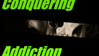 Conquering Addiction