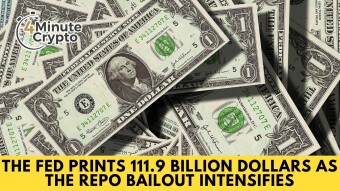 The FED Prints 111.9 Billion Dollars As The Repo Bailout Intensifies #425