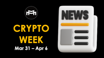 Crypto Weekly Recap: Wall Street Giants Join BlackRock ETF; Ripple to Launch Stablecoin; Binance Charts New Direction; and More (March 31–April 6, 2024)