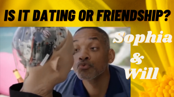 Sophia and Will - Is it dating or friendship?