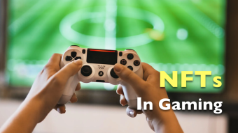 Understanding The Value Of NFTs In Gaming