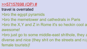 Why Don't You Quit Your Job and Travel? | 4chan greentext