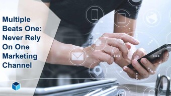Multiple Beats One: Never Rely On One Marketing Channel