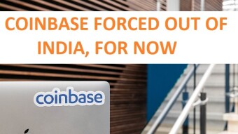 Coinbase Forced To Temporarily Shut Down Operations In India