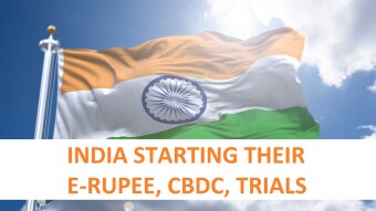 India set to test their CBDC the ‘E-Rupee’