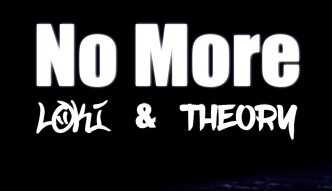 Loki & Theory - No More