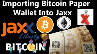 Importing Bitcoin Paper Wallet Into Jaxx | Paper Wallet Bitcoin
