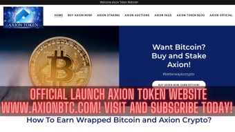 OFFICIAL Launch AXION TOKEN FAN WEBSITE! Visit and Subscribe Today! WATCH NOW!