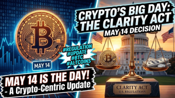 The CLARITY Act Countdown: Why May 14 is a "Make or Break" Moment for Crypto