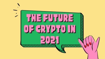 The future of cryptocurrencies in 2021