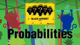 Banano Black Monkey probabilities  🙊