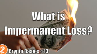 Crypto Basics #13: What is Impermanent Loss?