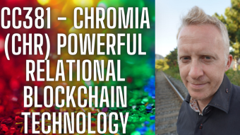CC381 - Chromia (CHR) Powerful Relational Blockchain Technology