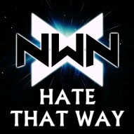 Hate That Way