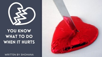 You Know What To Do When It Hurts