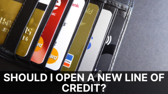 Should I Open a New Line of Credit?