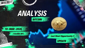 BTC: Last Short Opportunity... *UPDATE ... (March 10, 2026)