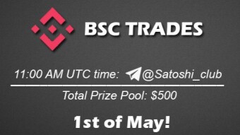 Join the AMA of Satoshi Club x BSC TRADES. Rewards: 500 USDT, May 1st.