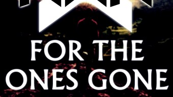 For The Ones Gone