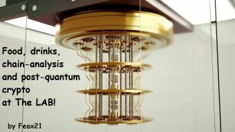 Food, drinks, chain-analysis and post-quantum crypto at The LAB!