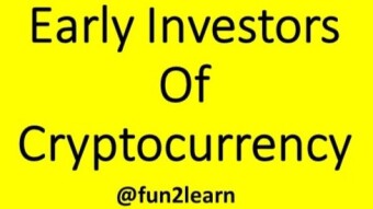 Early Investors Of Cryptocurrency