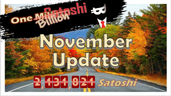 One Billion Satoshi - November Update