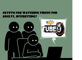 Adult website will pay Cryptomonedas for watching their videos.