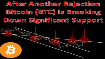 After Another Rejection Bitcoin (BTC) Is Breaking Down Significant Support