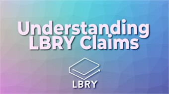 Understanding LBRY Claims 📺