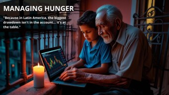Managing Hunger: "Because in Latin America, the biggest drawdown isn't in the account... it's at the table."