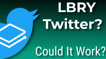Would the Best Twitter Alternative Possible Be Built on LBRY?