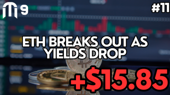 ETH Breaks Out As Yields Drop | DeFi Journey #11