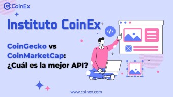 Instituto CoinEx: CoinGecko vs CoinMarketCap: ¿Cuál es la mejor API?