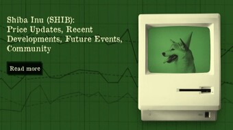 Shiba Inu (SHIB): Price Updates, Recent Developments, Future Events, Community