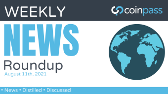 The Crypto News Round-up: August 11th, 2021