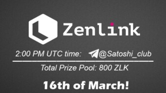 Join the AMA of Satoshi Club x Zenlink. Rewards: 800 ZLK, March 16th.
